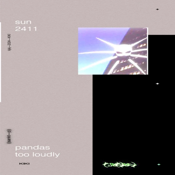 Pandas/ Too Loudly
