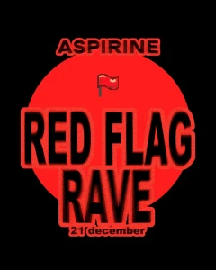 RED FLAG RAVE  poster