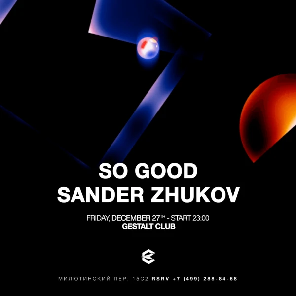 So Good/ Sander Zhukov