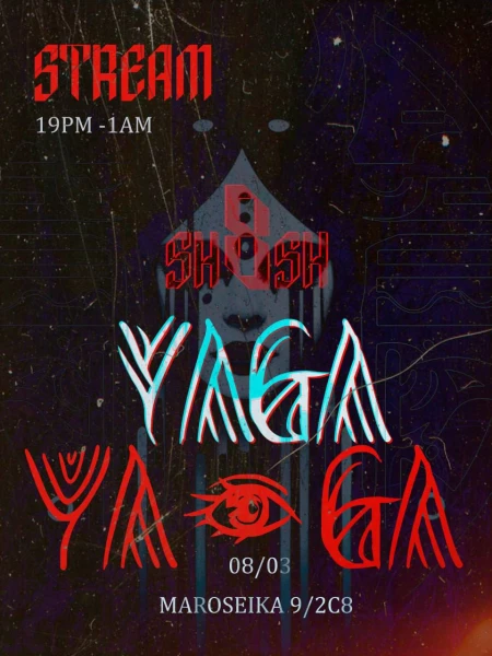 SH8SH & YAGA STREAM