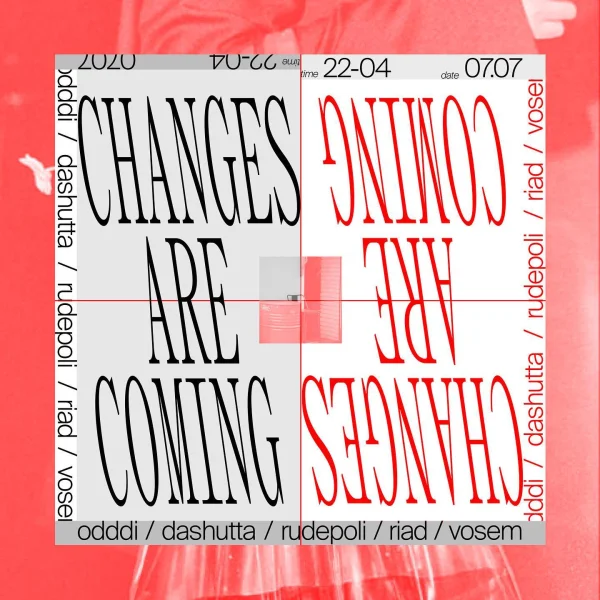 CHANGES ARE COMING 