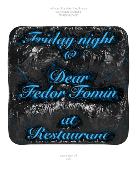 DEAR FEDOR FOMIN