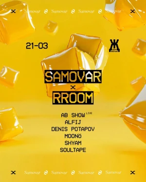 SAMOVAR × RROOM 