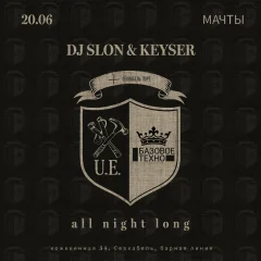 DJ Slon & Keyser all night long  poster