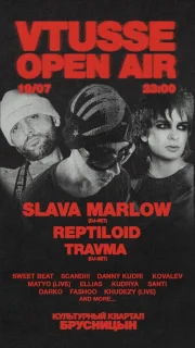 Vtusse Open Air x SLAVA MARLOW x ТРАВМА + SECRET GUEST poster