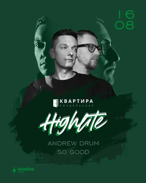 HIGHLITE & ANDREW DRUM & SO GOOD