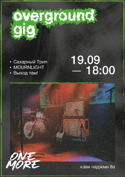 OVERGROUND GIG