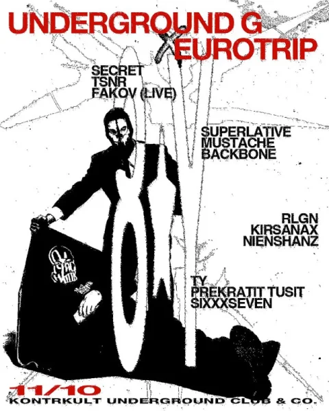 UNDERGROUND G 8Y x EUROTRIP 