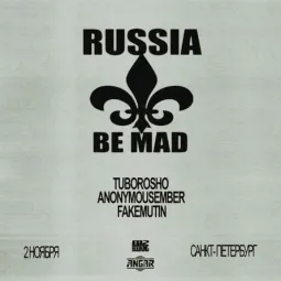 RUSSIA BE MAD