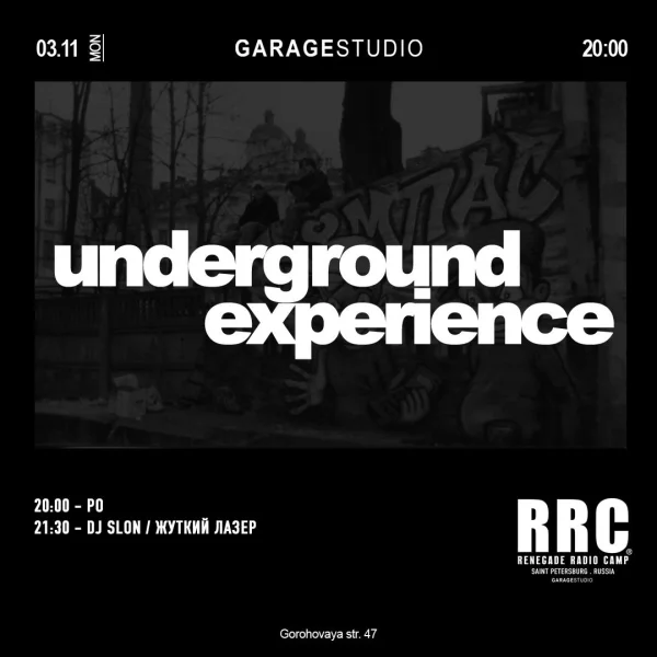 Underground Experience на Renegade Radio Camp