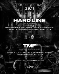 HARD LINE ) x TMF  