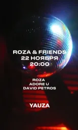 Roza & Friends