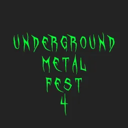 Underground Metal Fest 4