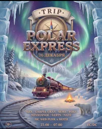 TRIP: POLAR EXPRESS 1 