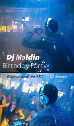 DJ MЭLDIN Birthday Party