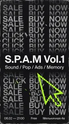 S.P.A.M - Sound / Pop / Ads / Memory poster