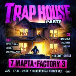 TRAP HOUSE PARTY poster