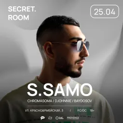 25.04 S.SAMO | SECRET.ROOM