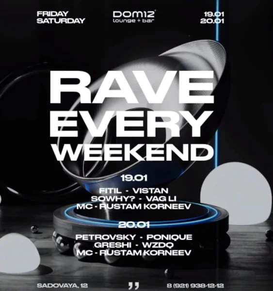 Rave Every Weekend - Saturday