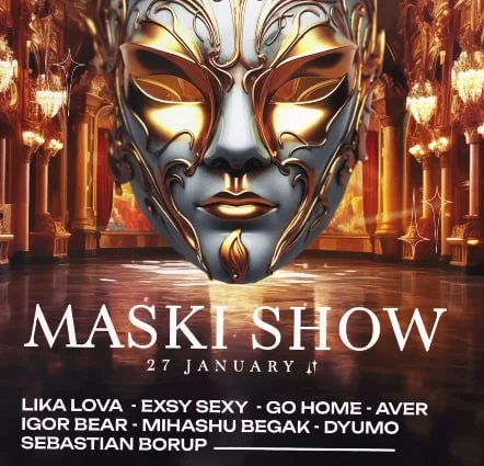 Maski Show