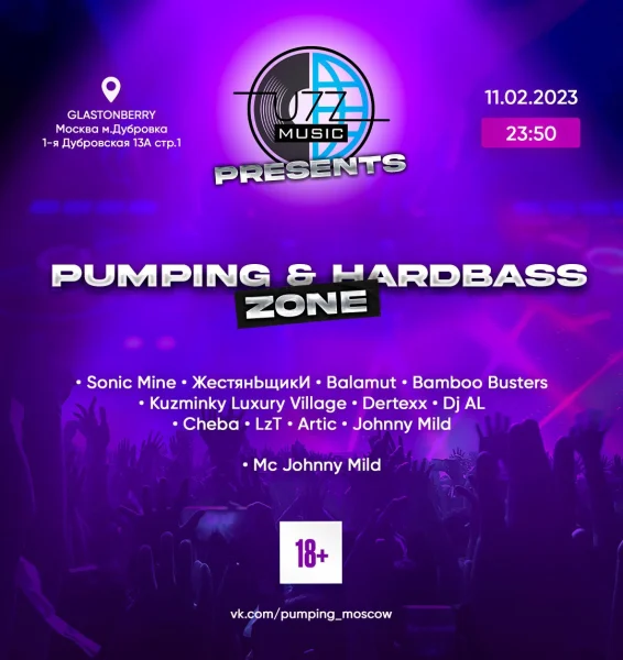 PUMPING & HARDBASS ZONE