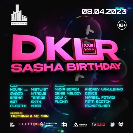 Sasha Birthday & 23 YEARS DKLR