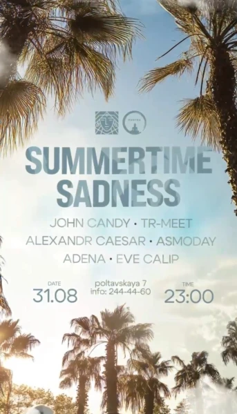 SUMMERTIME SADNESS 